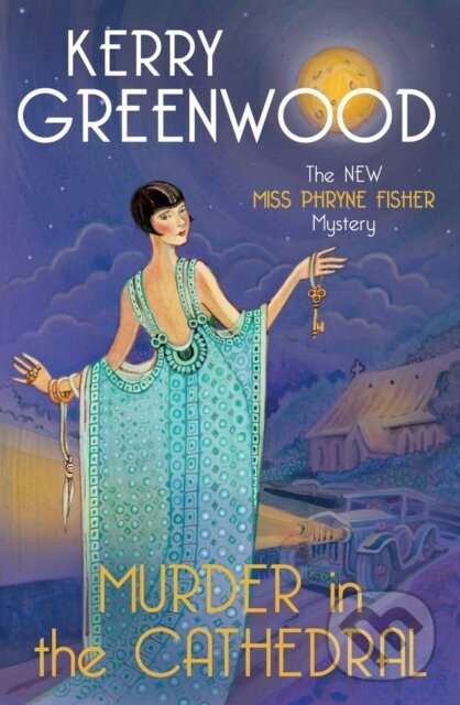 Kniha: Murder in the Cathedral (Kerry Greenwood). Constable, 2026 Kniha: Murder in the Cathedral (Kerry Greenwood). Constable, 2026