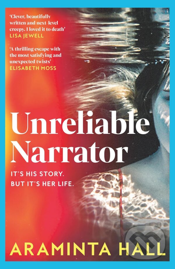 Kniha: Unreliable Narrator (Araminta Hall). MacMillan, 2026 Kniha: Unreliable Narrator (Araminta Hall). MacMillan, 2026