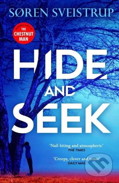 Kniha: Hide And Seek (Søren Sveistrup). Michael Joseph, 2026 Kniha: Hide And Seek (Søren Sveistrup). Michael Joseph, 2026