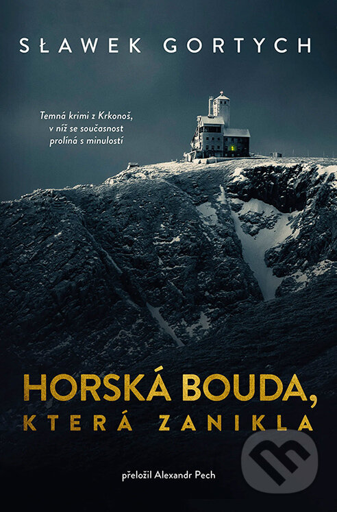 E-kniha: Horská bouda, která zanikla (Sławomir Gortych). Vendeta, 2026 E-kniha: Horská bouda, která zanikla (Sławomir Gortych). Vendeta, 2026