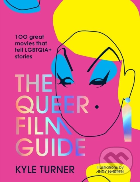 Kniha: Queer Film Guide (-). Smith Street Books, 2023 Kniha: Queer Film Guide (-). Smith Street Books, 2023