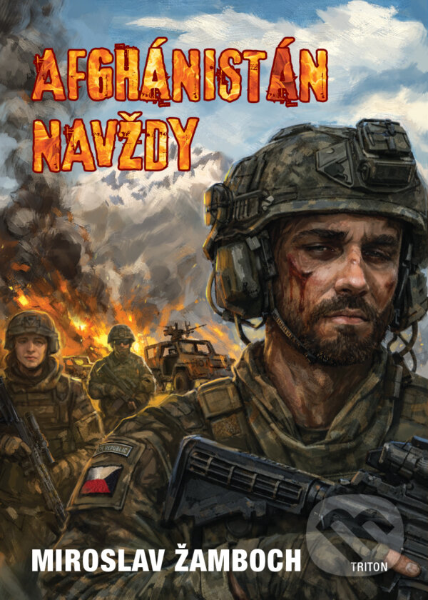 E-kniha: Afghánistán navždy (Miroslav Žamboch). Triton, 2026 E-kniha: Afghánistán navždy (Miroslav Žamboch). Triton, 2026
