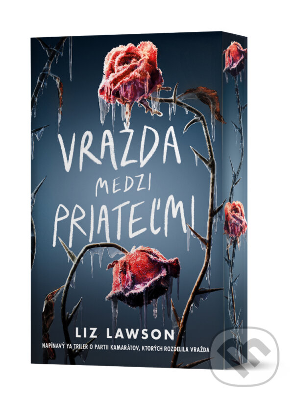 Kniha: Vražda medzi priateľmi (Liz Lawson). Slovart, 2026 Kniha: Vražda medzi priateľmi (Liz Lawson). Slovart, 2026