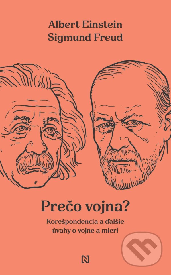 E-kniha: Prečo vojna? (Albert Einstein a Sigmund Freud). N Press, 2026 E-kniha: Prečo vojna? (Albert Einstein a Sigmund Freud). N Press, 2026