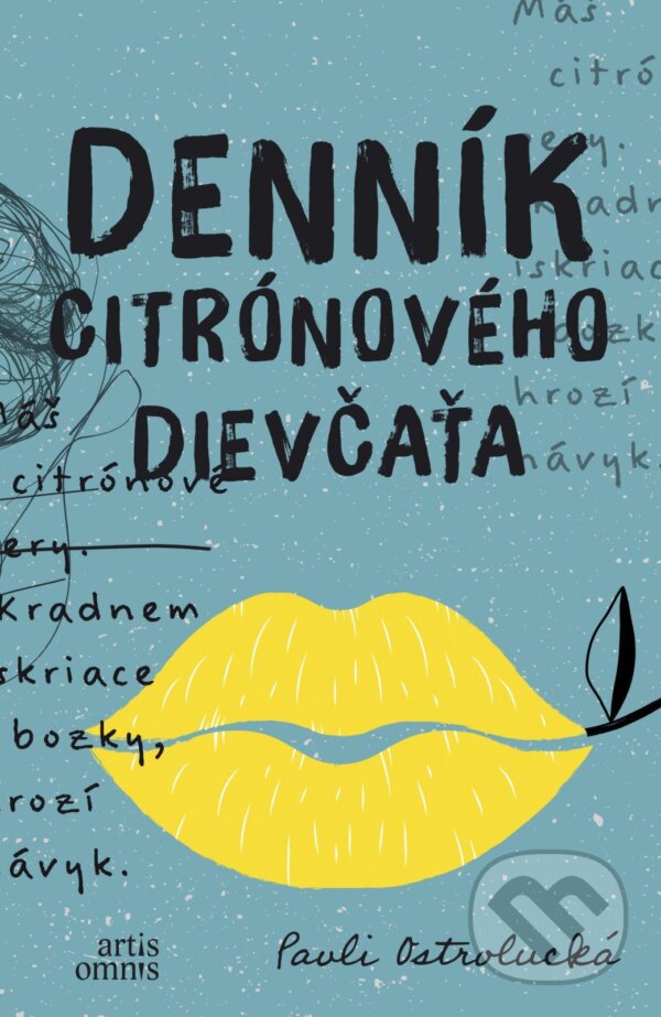 E-kniha: Denník citrónového dievčaťa (Pavli Ostrolucká). Artis Omnis, 2025 E-kniha: Denník citrónového dievčaťa (Pavli Ostrolucká). Artis Omnis, 2025