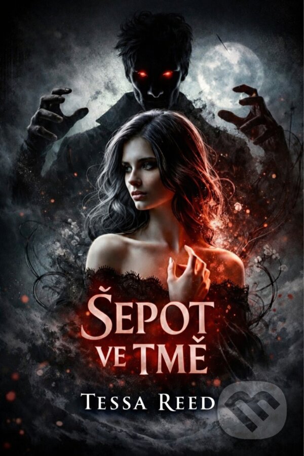 E-kniha: Šepot ve tmě (Tessy Reed). Solis, 2026 E-kniha: Šepot ve tmě (Tessy Reed). Solis, 2026