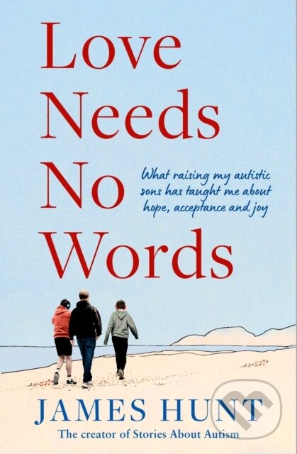 Kniha: Love Needs No Words (James Hunt). Gallery, 2026 Kniha: Love Needs No Words (James Hunt). Gallery, 2026