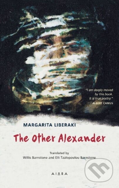 Kniha: The Other Alexander (Margarita Liberaki). Aiora Press, 2021 Kniha: The Other Alexander (Margarita Liberaki). Aiora Press, 2021