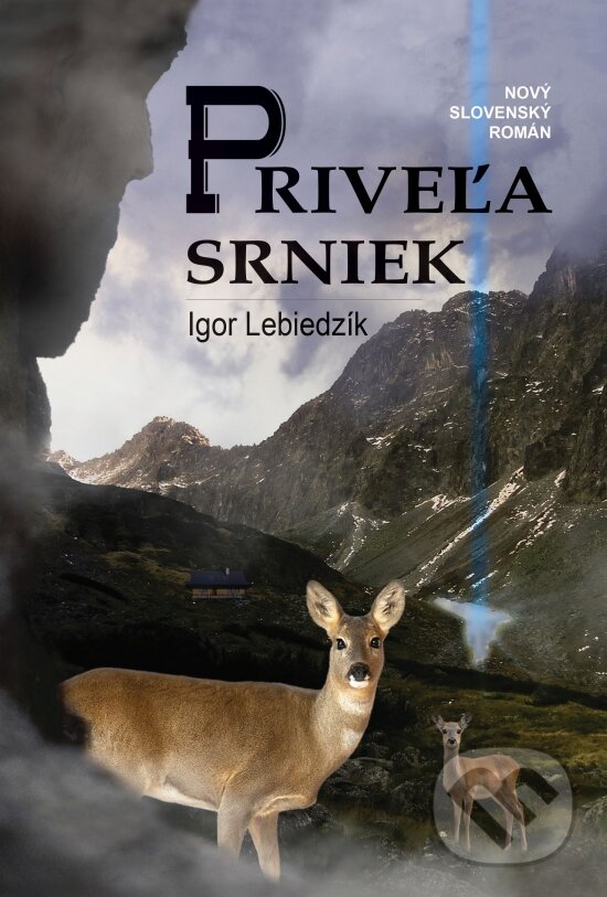 Kniha: Priveľa srniek (Igor Lebiedzík). Signis, 2026 Kniha: Priveľa srniek (Igor Lebiedzík). Signis, 2026