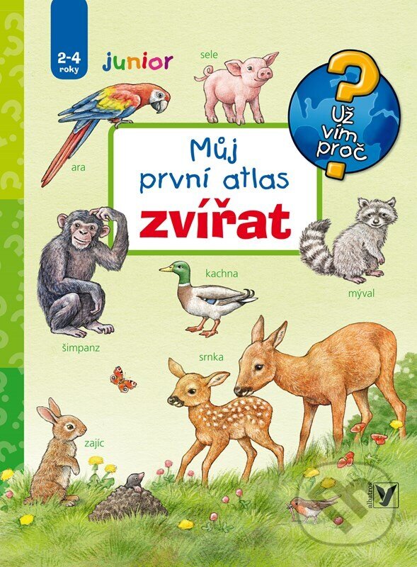 Kniha: Můj první atlas zvířat (Anne Möller). Albatros CZ, 2026 Kniha: Můj první atlas zvířat (Anne Möller). Albatros CZ, 2026