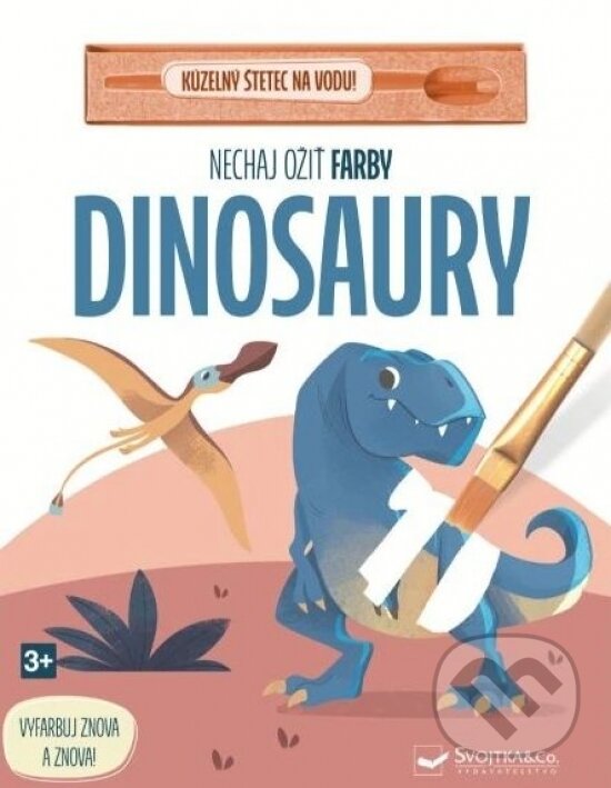 Kniha: Nechaj ožiť farby: Dinosaury (Svojtka&Co.). Svojtka&Co., 2026 Kniha: Nechaj ožiť farby: Dinosaury (Svojtka&Co.). Svojtka&Co., 2026