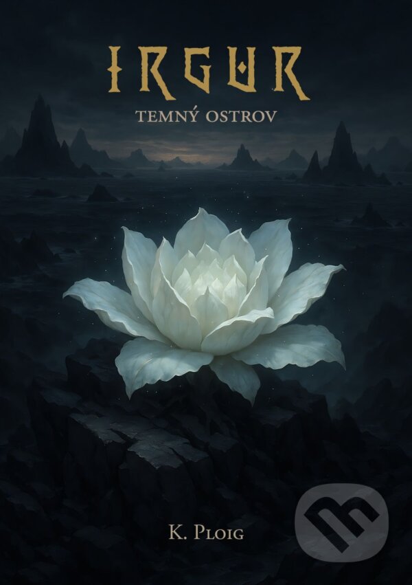 Kniha: Irgur: Temný ostrov (K. Ploig). K. Ploig, 2026 Kniha: Irgur: Temný ostrov (K. Ploig). K. Ploig, 2026