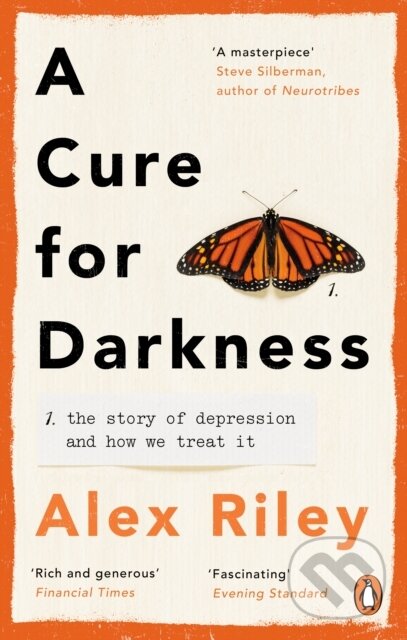 Kniha: A Cure for Darkness (Alex Riley). Ebury Publishing, 2022 Kniha: A Cure for Darkness (Alex Riley). Ebury Publishing, 2022
