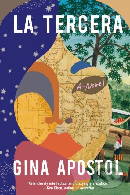 Kniha: La Tercera (Gina Apostol). Soho Press, 2024 Kniha: La Tercera (Gina Apostol). Soho Press, 2024