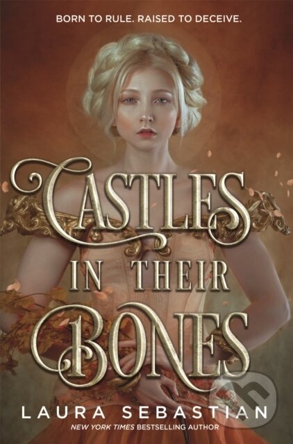Kniha: Castles in their Bones (Laura Sebastian). Hodder and Stoughton, 2022 Kniha: Castles in their Bones (Laura Sebastian). Hodder and Stoughton, 2022
