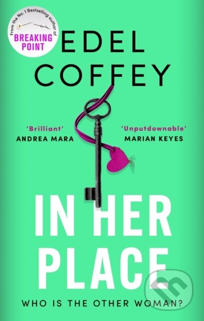 Kniha: In Her Place (Edel Coffey). Sphere, 2025 Kniha: In Her Place (Edel Coffey). Sphere, 2025