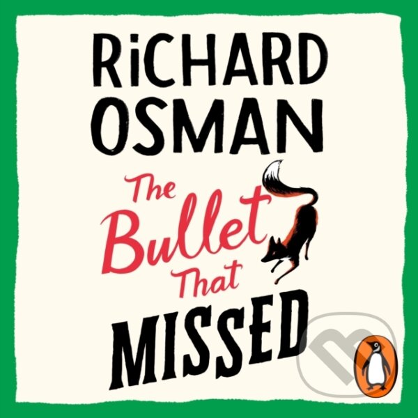 Kniha: The Bullet That Missed (Richard Osman). Penguin Books, 2022 Kniha: The Bullet That Missed (Richard Osman). Penguin Books, 2022