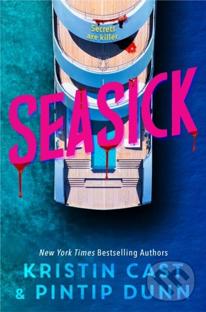 Kniha: Seasick (Kristin Cast a Pintip Dunn). Delacorte, 2025 Kniha: Seasick (Kristin Cast a Pintip Dunn). Delacorte, 2025