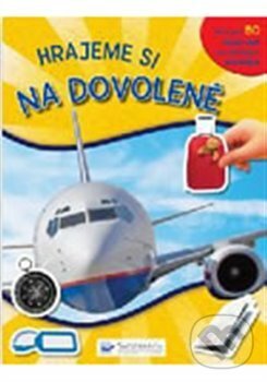 Kniha: Hrajeme si na dovolené (Svojtka&Co.). Svojtka&Co., 2012 Kniha: Hrajeme si na dovolené (Svojtka&Co.). Svojtka&Co., 2012