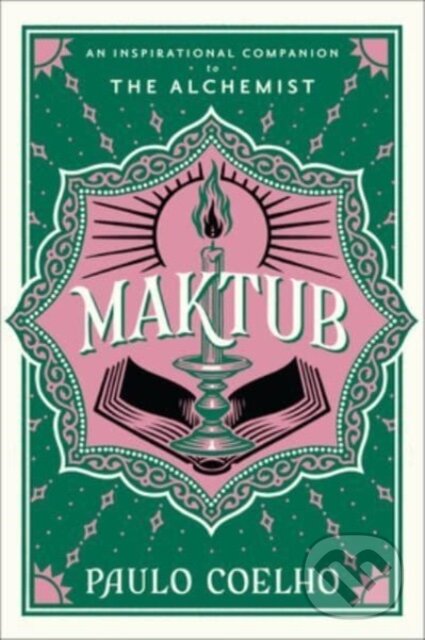 Kniha: Maktub (Paulo Coelho). HarperOne, 2024 Kniha: Maktub (Paulo Coelho). HarperOne, 2024