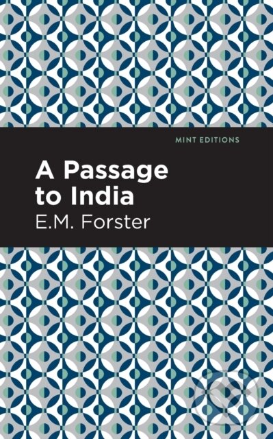 Kniha: A Passage to India (E. M. Forster). , 2021 Kniha: A Passage to India (E. M. Forster). , 2021