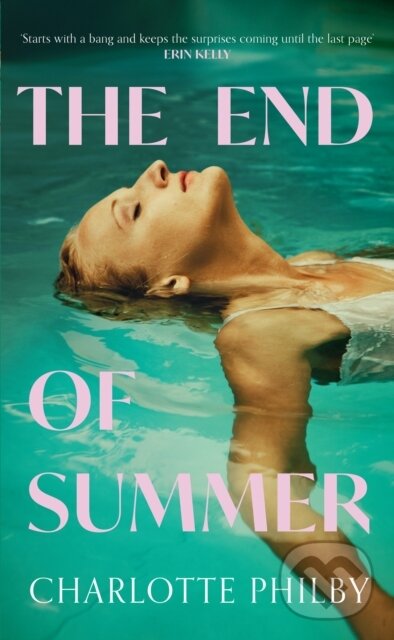 Kniha: The End of Summer (Charlotte Philby). The Borough Press, 2025 Kniha: The End of Summer (Charlotte Philby). The Borough Press, 2025