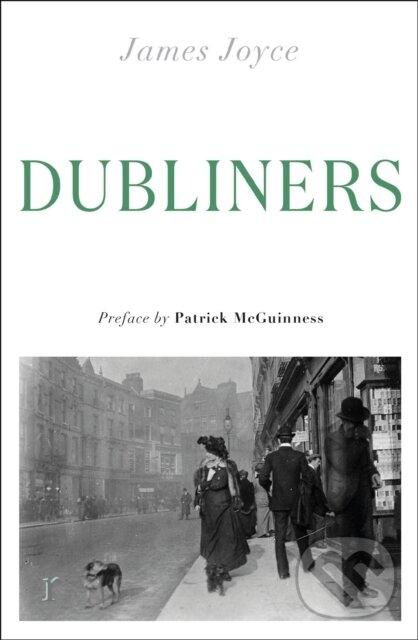 Kniha: Dubliners (James Joyce). Riverrun, 2023 Kniha: Dubliners (James Joyce). Riverrun, 2023