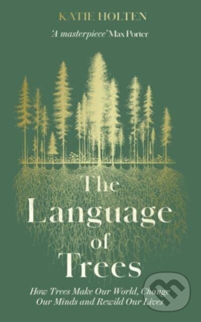Kniha: The Language of Trees (Katie Holten). Elliott and Thompson, 2024 Kniha: The Language of Trees (Katie Holten). Elliott and Thompson, 2024