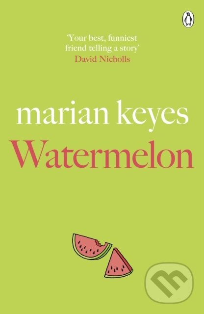 Kniha: Watermelon (Marian Keyes). Penguin Books, 2025 Kniha: Watermelon (Marian Keyes). Penguin Books, 2025