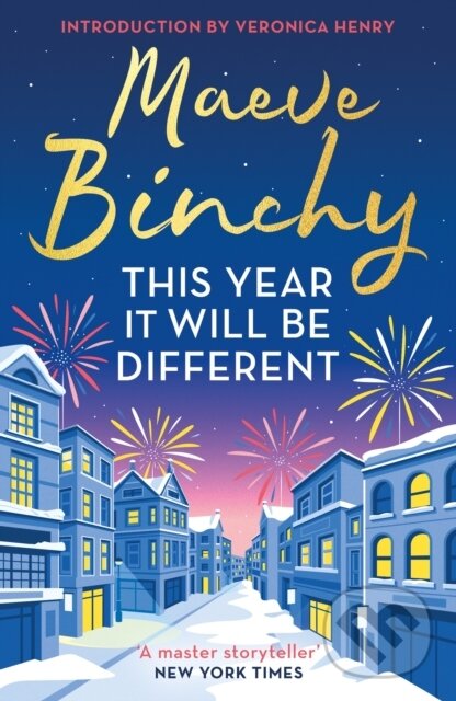 Kniha: This Year It Will Be Different (Maeve Binchy). Orion, 2023 Kniha: This Year It Will Be Different (Maeve Binchy). Orion, 2023