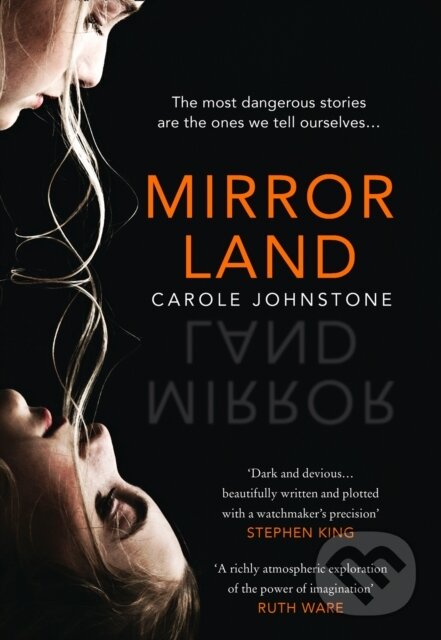 Kniha: Mirrorland (Carole Johnstone). The Borough Press, 2021 Kniha: Mirrorland (Carole Johnstone). The Borough Press, 2021