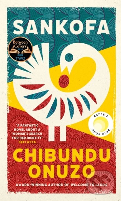 Kniha: Sankofa (Chibundu Onuzo). Virago, 2021 Kniha: Sankofa (Chibundu Onuzo). Virago, 2021