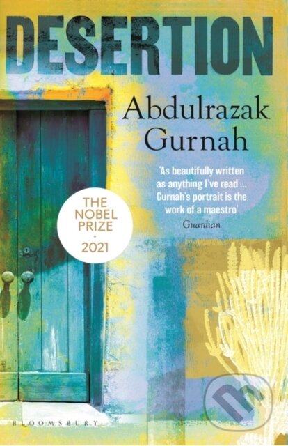 Kniha: Desertion (Abdulrazak Gurnah). Bloomsbury, 2022 Kniha: Desertion (Abdulrazak Gurnah). Bloomsbury, 2022