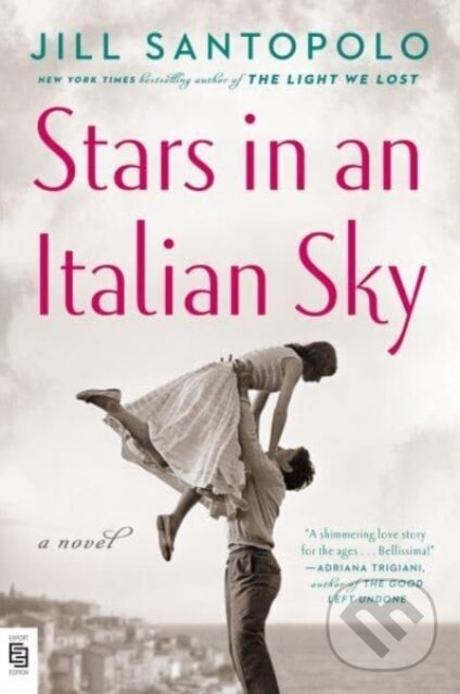 Kniha: Stars in an Italian Sky (Jill Santopolo). G P Putnam's Sons, 2023 Kniha: Stars in an Italian Sky (Jill Santopolo). G P Putnam's Sons, 2023