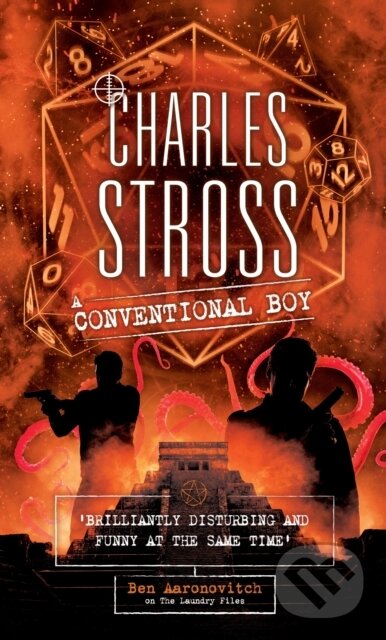 Kniha: A Conventional Boy (Charles Stross). Orbit, 2026 Kniha: A Conventional Boy (Charles Stross). Orbit, 2026