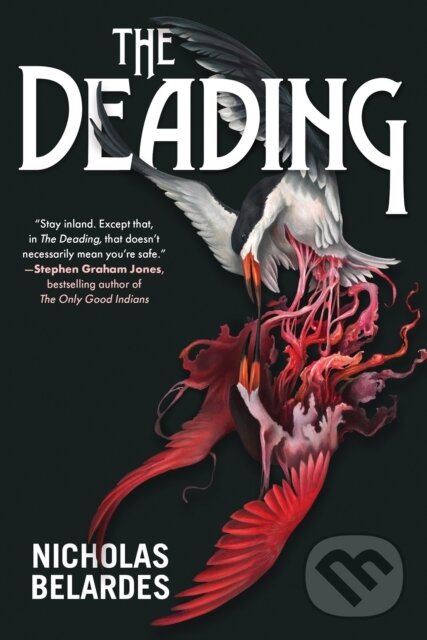 Kniha: The Deading (Nicholas Belardes). Erewhon, 2025 Kniha: The Deading (Nicholas Belardes). Erewhon, 2025