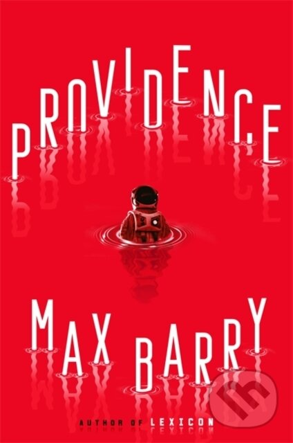 Kniha: Providence (Max Barry). Hodder Paperback, 2021 Kniha: Providence (Max Barry). Hodder Paperback, 2021