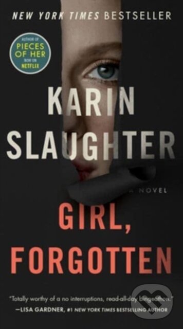 Kniha: Girl, Forgotten (Karin Slaughter). , 2023 Kniha: Girl, Forgotten (Karin Slaughter). , 2023