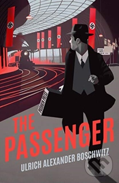 Kniha: The Passenger (Ulrich Alexander Boschwitz). Pushkin Press, 2021 Kniha: The Passenger (Ulrich Alexander Boschwitz). Pushkin Press, 2021