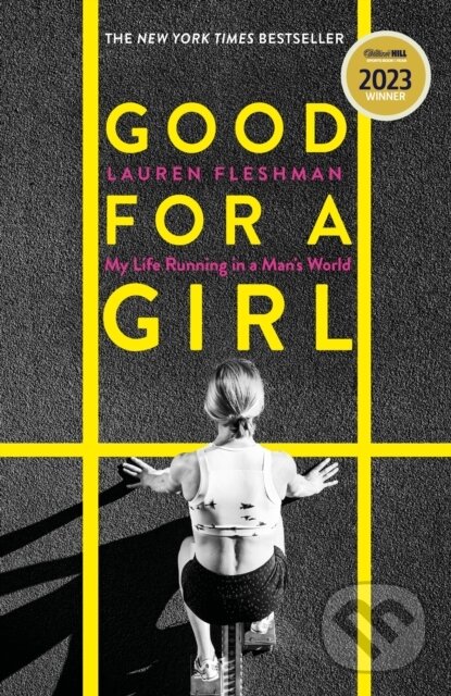 Kniha: Good for a Girl (Lauren Fleshman). Virago, 2023 Kniha: Good for a Girl (Lauren Fleshman). Virago, 2023
