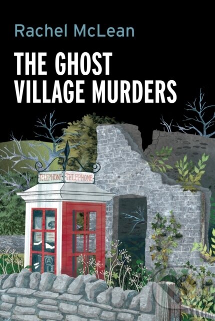 Kniha: The Ghost Village Murders (Rachel Mclean). Ackroyd Publishing, 2024 Kniha: The Ghost Village Murders (Rachel Mclean). Ackroyd Publishing, 2024