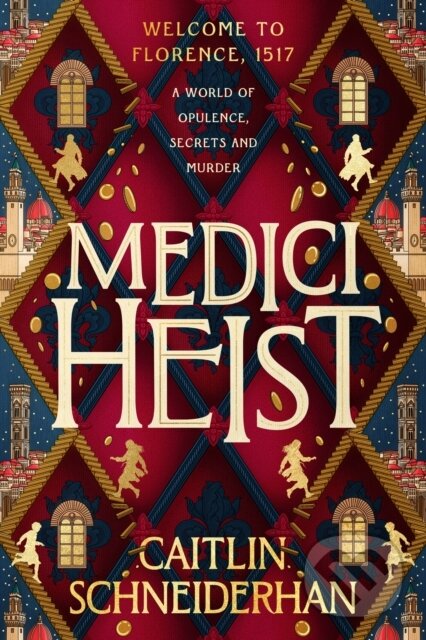 Kniha: Medici Heist (Caitlin Schneiderhan). Atom, 2025 Kniha: Medici Heist (Caitlin Schneiderhan). Atom, 2025
