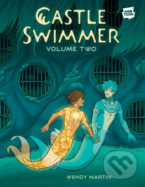 Kniha: Castle Swimmer: Volume 2 (Wendy a Ph.D. Martin). Random House, 2025 Kniha: Castle Swimmer: Volume 2 (Wendy a Ph.D. Martin). Random House, 2025