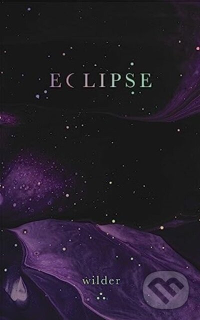 Kniha: Eclipse (Wilder Poetry). Andrews McMeel, 2024 Kniha: Eclipse (Wilder Poetry). Andrews McMeel, 2024