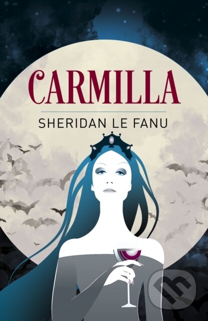 Kniha: Carmilla (Joseph Sheridan Le Fanu). Arcturus, 2023 Kniha: Carmilla (Joseph Sheridan Le Fanu). Arcturus, 2023
