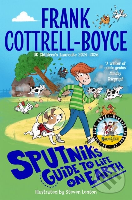 Kniha: Sputnik's Guide to Life on Earth (Frank Cottrell-Boyce). Pan Macmillan, 2025 Kniha: Sputnik's Guide to Life on Earth (Frank Cottrell-Boyce). Pan Macmillan, 2025