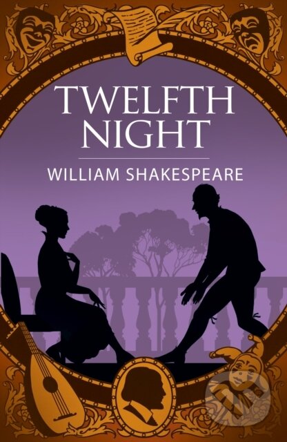 Kniha: Twelfth Night (William Shakespeare). Arcturus, 2025 Kniha: Twelfth Night (William Shakespeare). Arcturus, 2025