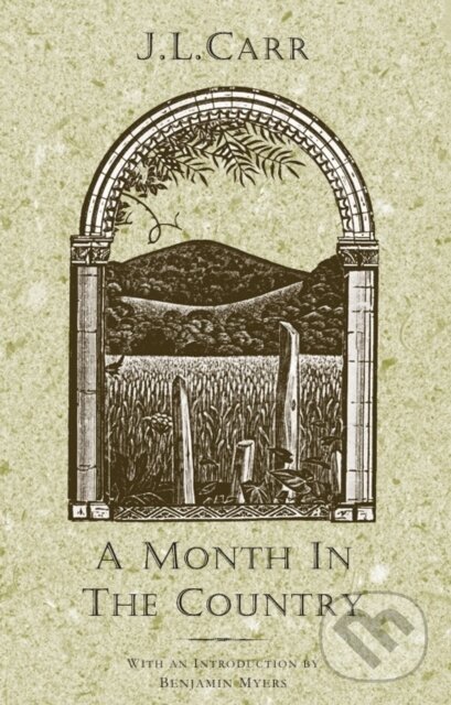 Kniha: A Month in the Country (J L Carr). , 2025 Kniha: A Month in the Country (J L Carr). , 2025