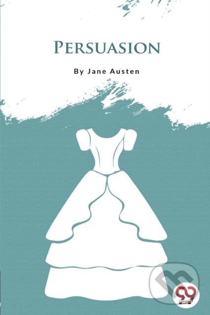 Kniha: Persuasion (Jane Austen). Double 9 Books LLP, 2022 Kniha: Persuasion (Jane Austen). Double 9 Books LLP, 2022