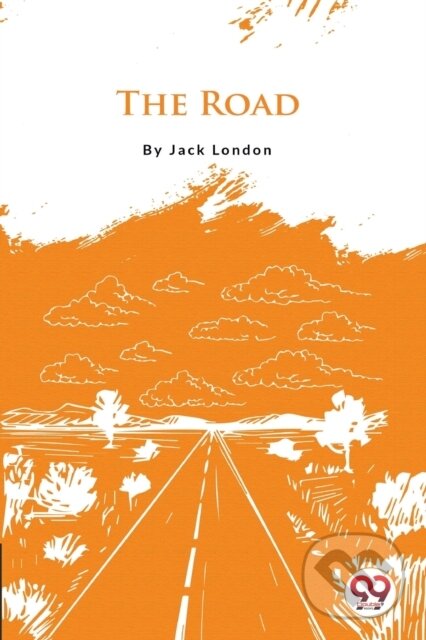 Kniha: The Road (Jack London). Double 9 Books LLP, 2022 Kniha: The Road (Jack London). Double 9 Books LLP, 2022